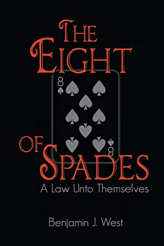 The Eight Of Spades A Law Unto Themselves [Paperback]