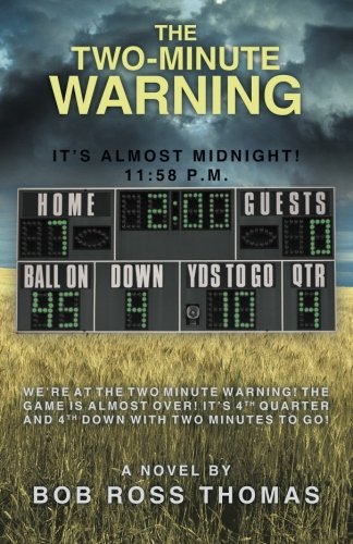The Two-Minute Warning It's Almost Midnight 1158 P.M. [Paperback]