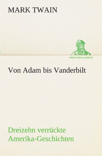 Von Adam Bis VanDerbilt [Paperback]