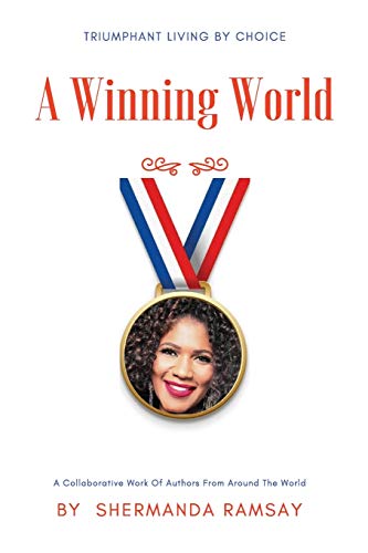 Winning World  Triumphant Living by Choice [Paperback]