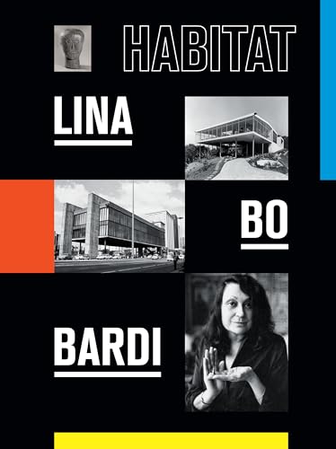 Lina Bo Bardi Habitat [Paperback]
