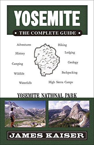 Yosemite The Complete Guide Yosemite National Park [Paperback]