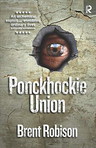 Ponckhockie Union  A Novel [Paperback]