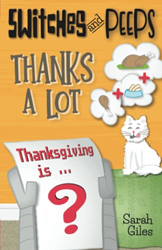 Switches and Peeps  Thanks a Lot [Paperback]