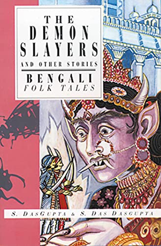 The Demon Slayers and Other Stories Bengali Folk Tales [Hardcover]