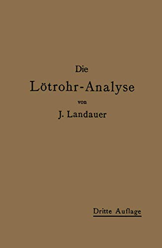 Die Ltrohranalyse Anleitung zu qualitativen chemischen Untersuchungen auf troc [Paperback]