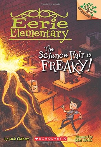 The Science Fair is Freaky A Branches Book (Eerie Elementary 4) [Paperback]