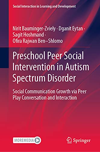 Preschool Peer Social Intervention in Autism Spectrum Disorder Social Communica [Hardcover]
