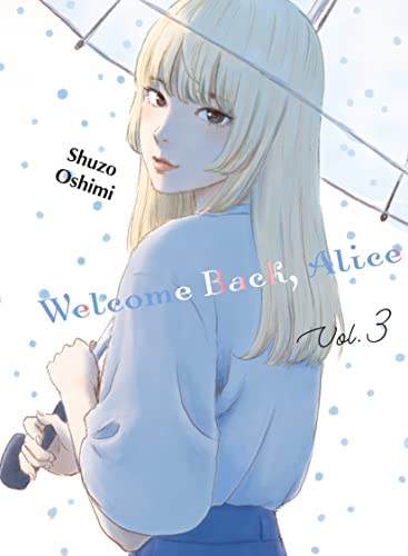 Welcome Back, Alice 3 [Paperback]