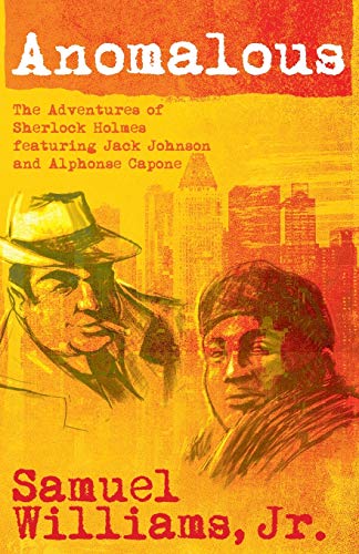 Anomalous The Adventures Of Sherlock Holmes Featuring Jack Johnson And Alphonse [Paperback]