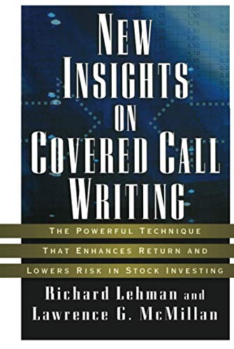 New Insights on Covered Call Writing The Powerful Technique That Enhances Retur [Hardcover]
