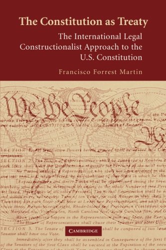 The Constitution as Treaty The International Legal Constructionalist Approach t [Paperback]