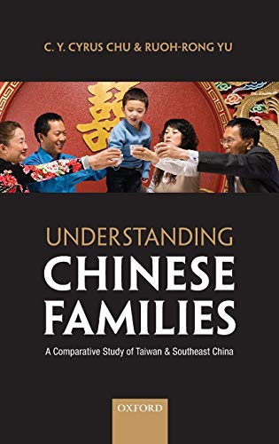 Understanding Chinese Families A Comparative Study of Taiwan and Southeast Chin [Hardcover]