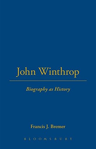 John Winthrop Biography as History [Hardcover]
