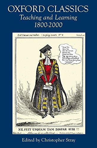 Oxford Classics Teaching and Learning 1800-2000 [Hardcover]