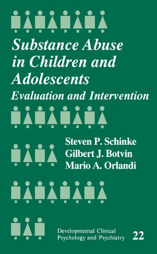 Substance Abuse in Children and Adolescents Evaluation and Intervention [Paperback]