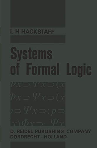 Systems of Formal Logic [Paperback]