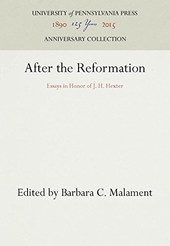 After the Reformation  Essays in Honor of J. H. Hexter [Hardcover]