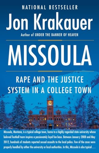 Missoula: Rape and the Justice System in a College Town [Paperback]