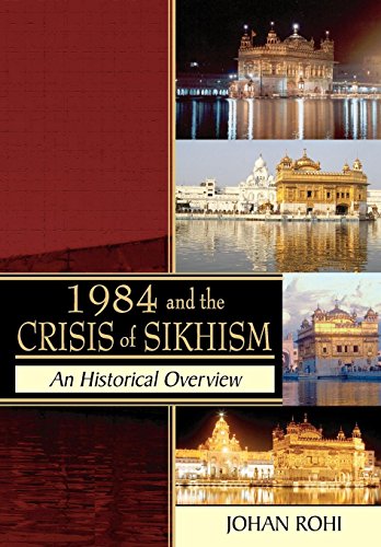 1984 And The Crisis Of Sikhism [Hardcover]