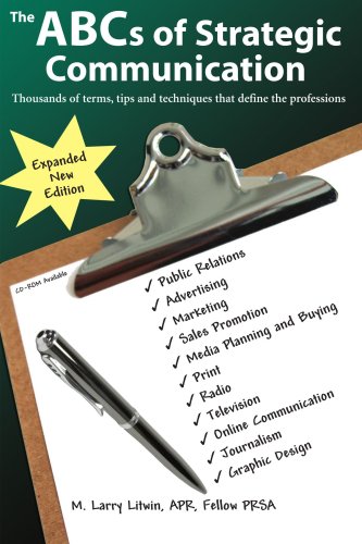 The Abcs Of Strategic Communication Thousands Of Terms, Tips And Techniques [Paperback]