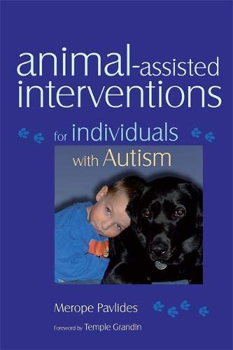 Animal-Assisted Interventions for Individulas with Autism [Paperback]