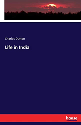 Life in India [Paperback]