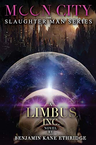 Moon City A Limbus, Inc. Novel [Paperback]