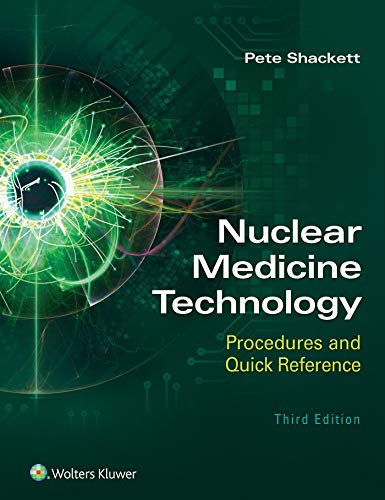 Nuclear Medicine Technology Procedures and Quick Reference [Paperback]
