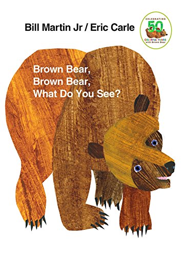 Brown Bear, Brown Bear, What Do You See? [Board book]