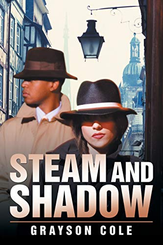 Steam and Shadow [Paperback]