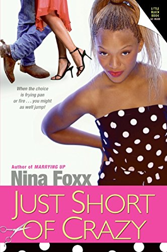 Just Short of Crazy [Paperback]