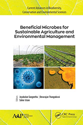 Beneficial Microbes for Sustainable Agriculture and Environmental Management [Hardcover]