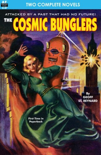 Cosmic Bunglars and the Buttoned Sky [Paperback]