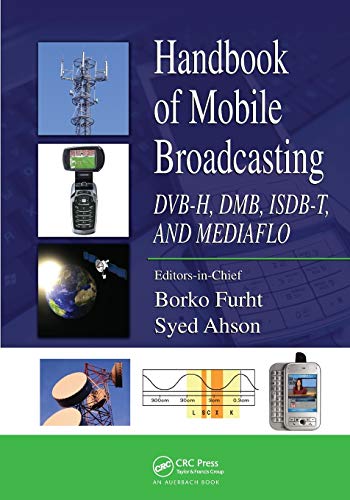 Handbook of Mobile Broadcasting DVB-H, DMB, ISDB-T, AND MEDIAFLO [Paperback]