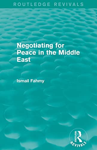 Negotiating for Peace in the Middle East (Routledge Revivals) [Paperback]
