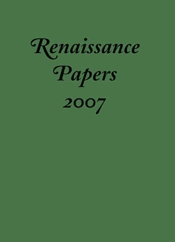 Renaissance Papers 2007 [Hardcover]