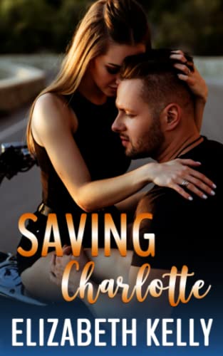 Saving Charlotte [Paperback]