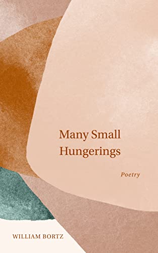 Many Small Hungerings Poetry [Paperback]