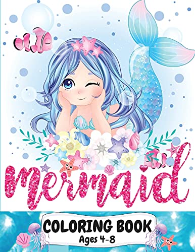 Mermaid Coloring Book Ages 4-8 Great coloring and activity book for kids with c