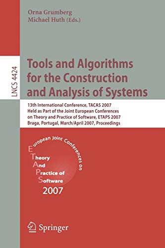 Tools and Algorithms for the Construction and Analysis of Systems 13th Internat [Paperback]