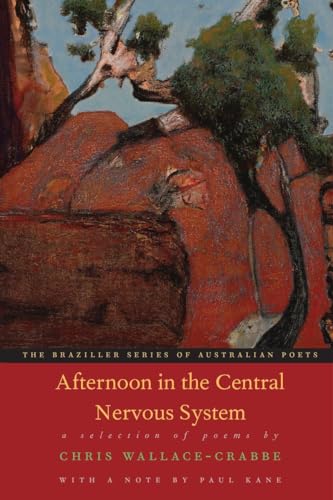 Afternoon in the Central Nervous System A Selection of Poems [Paperback]