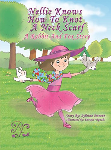Nellie Knows How To Knot A Neck Scarf [Hardcover]