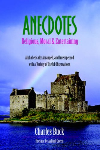 Anecdotes Religious, Moral And Entertaining [Paperback]