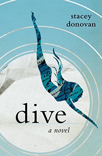 Dive A Novel [Paperback]