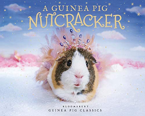 A Guinea Pig Nutcracker [Hardcover]