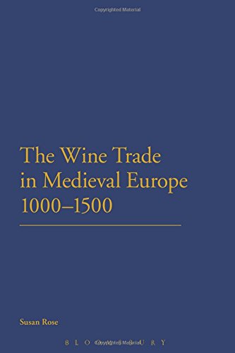 The Wine Trade in Medieval Europe 1000-1500 [Paperback]