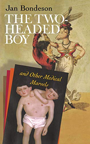 The Two-headed Boy And Other Medical Marvels [Hardcover]