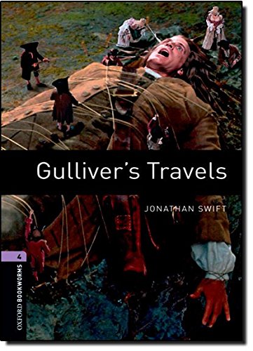 Oxford Bookworms Library: Gulliver's Travels: Level 4: 1400-Word Vocabulary [Paperback]