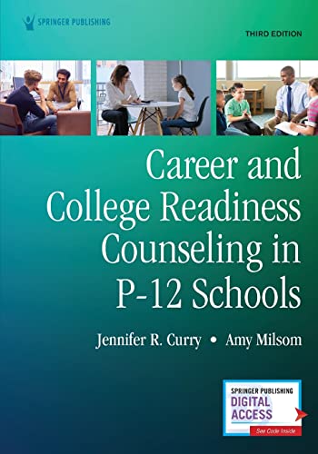 Career and College Readiness Counseling in P-12 Schools, Third Edition [Paperback]